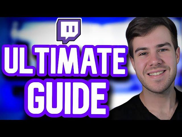 How to Start a Twitch Channel in 2024(The ULTIMATE Guide)