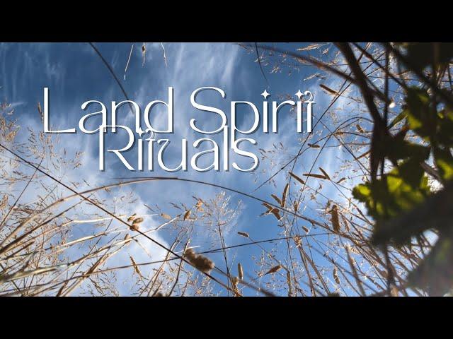 Simple & Easy Rituals to Honour the Land Spirits