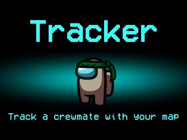 Among Us but it's New Tracker Role