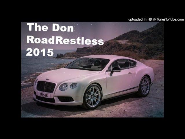 roadrestless_the-don-preview-ft-roadrestless