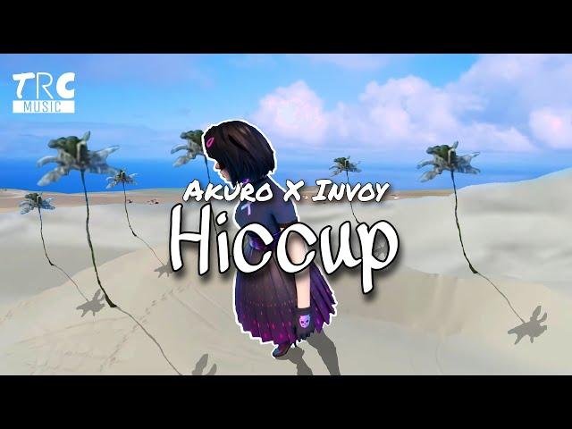 Akuro X Invoy - Hiccup