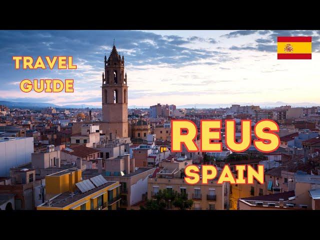 Reus - Spain. City Walking Tour. Reus Travel Guide. 4k HDR 60fps.