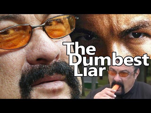 Steven Seagal: The Silliest Fibber