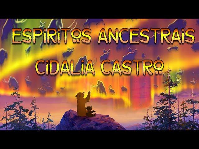 Cidalia Castro - Espíritos Ancestrais (Great Spirits) - Irmão Urso (OFICIAL)