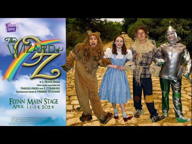 Lyric Theatre Company Presents "The Wizard of Oz"