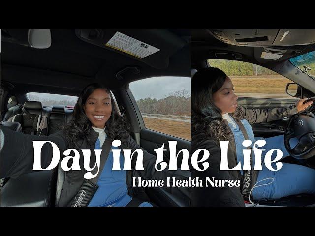 Day in the Life | Home Health Nurse | Travel Nurse LPN