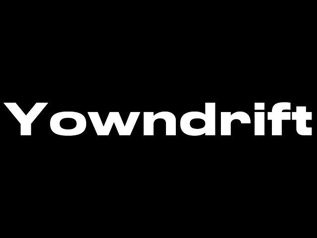 Yowndrift Pronounced