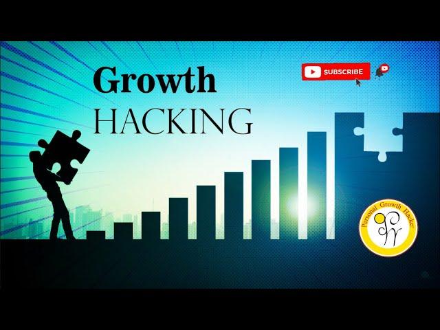 Growth Hacking | What is Growth Hacking?