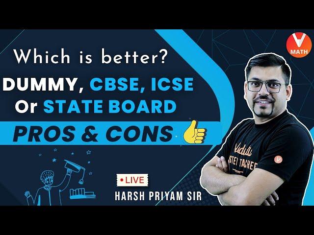 Which is Better CBSE Or ICSE Or State Board Or Dummy | PROS & CONS | Harsh Sir | Vedantu Math