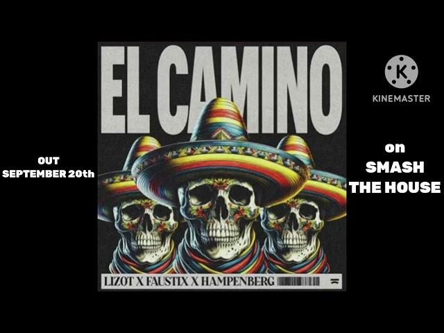 LIZOT x Faustix x Hampenberg - El Camino (snippet) | OUT SEPTEMBER 20th