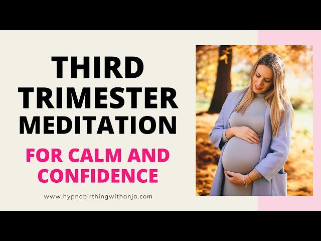 THIRD TRIMESTER PREGNANCY MEDITATION (calming & soothing) Guided Pregnancy Meditation 3rd Trimester