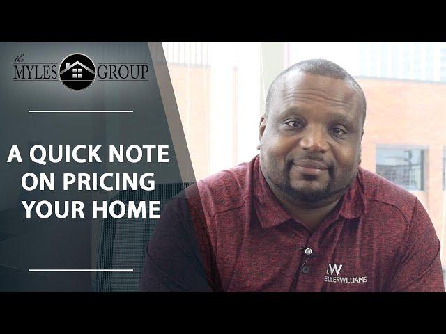 Pricing Your Home Correctly