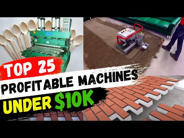 BEST BUSINESS MACHINES for mini production! Top 25 manufacturing business ideas 2024