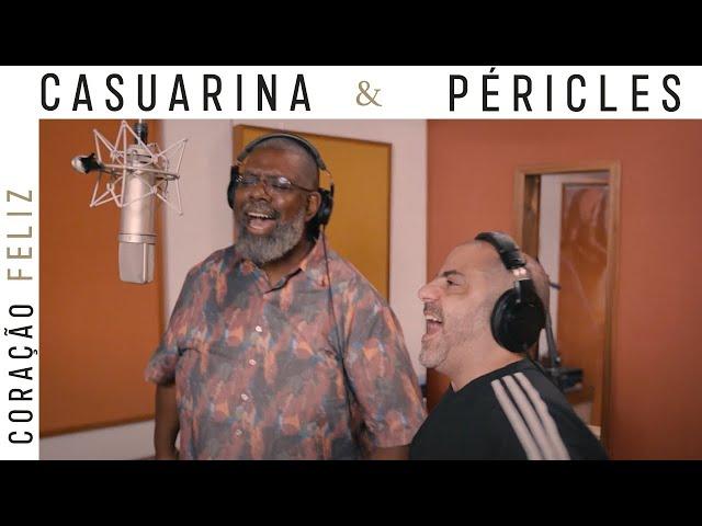 Casuarina Feat. Péricles | Coração Feliz | Retrato (Clipe Oficial)