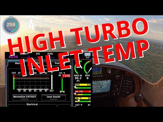 Lancair IV-P High Turbo Inlet Temperature!  Followed by High EGT and then a Fuel Probe Issue.