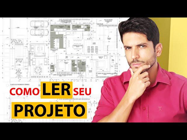 COMO LER O SEU PROJETO