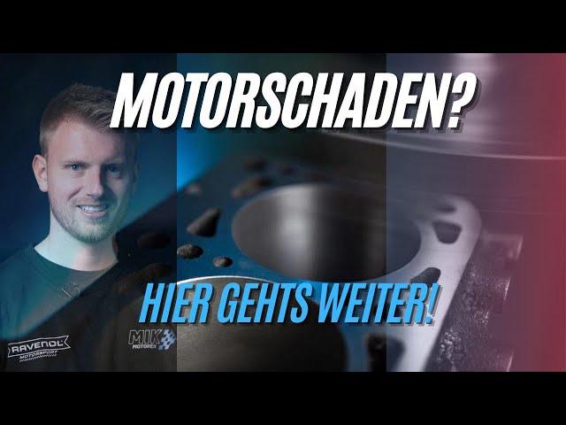 Motorschaden? MIK Motorüberholung!