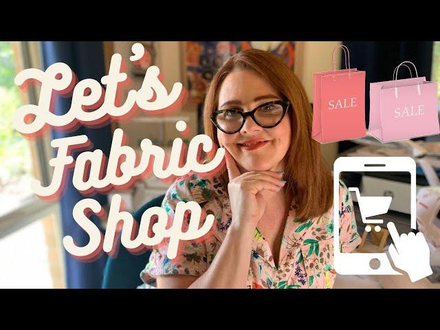 Let's Fabric Shop!
