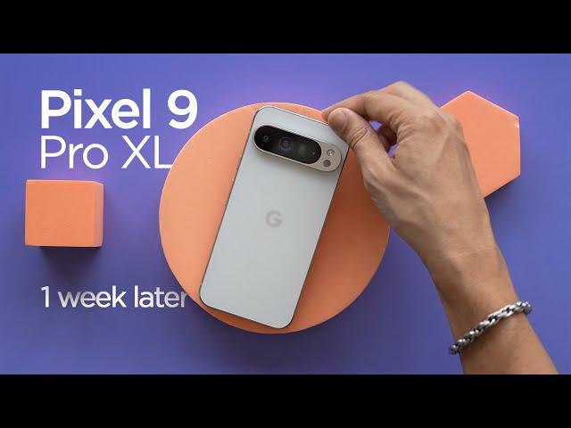 Google Pixel 9 Pro XL: 1 week later | smashpop