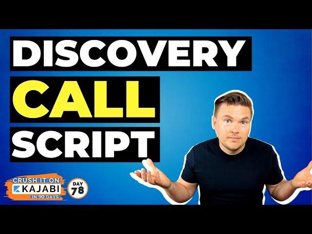 Discovery Call Script for Coaching: Step-by-Step (Day 78 of 90)