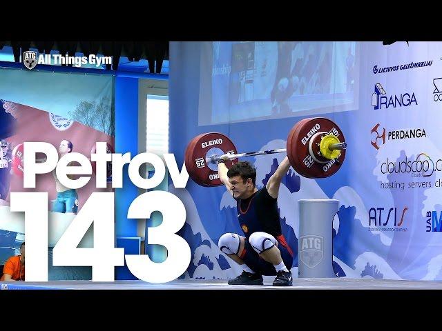 Sergey Petrov 143kg Snatch 2015 European U23 Weightlifting Championships