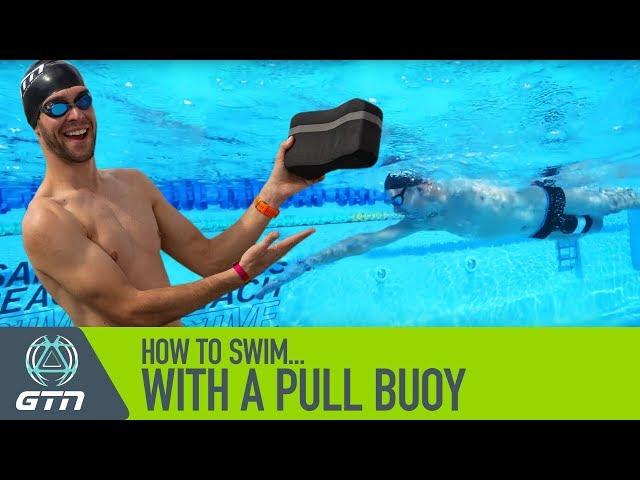 How To Swim With A Pull Buoy | Improve Your Freestyle Swimming