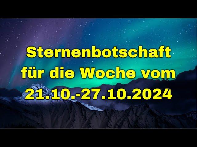 Untergang oder Aufstieg * Die Sterne vom 21.10.- 27.10.2024 * Robby Altwein