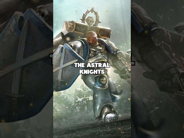 Astral Knights EXPLAINED - the ULTIMATE SACRIFICE #warhammer #warhammer40k #lore #explained