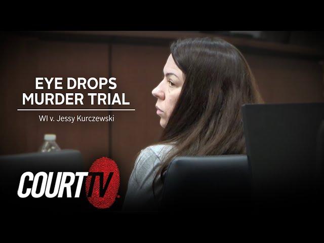 LIVE: Eye Drops Murder Trial | WI v. Jessy Kurczewski DAY 6