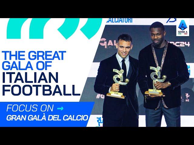 The Great Gala of italian Football | Focus On | Serie A 2024/25