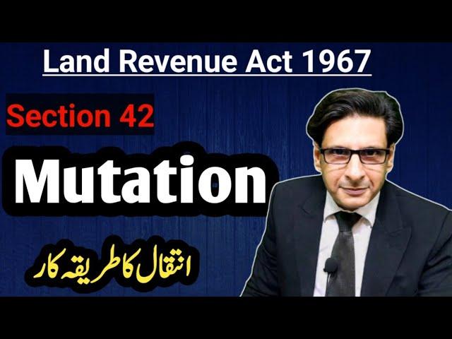 Mutation || section 42 Land Revenue Act 1967 || The Law Session || Usman Abid