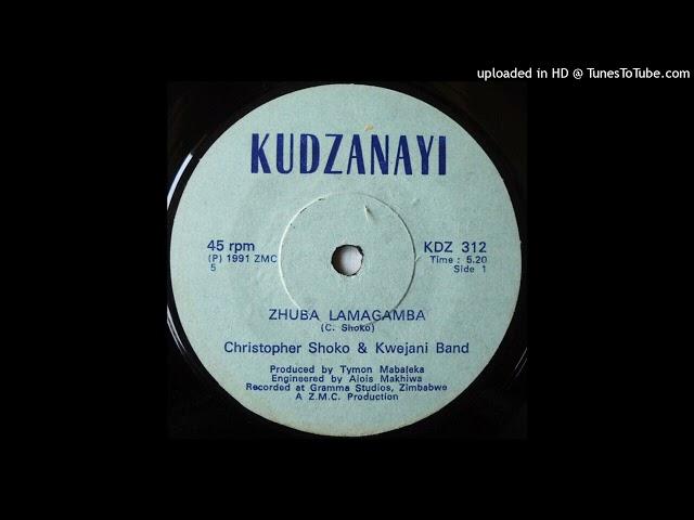 Christopher shoko & kwejani band - Zhuba Lamagamba(1991)