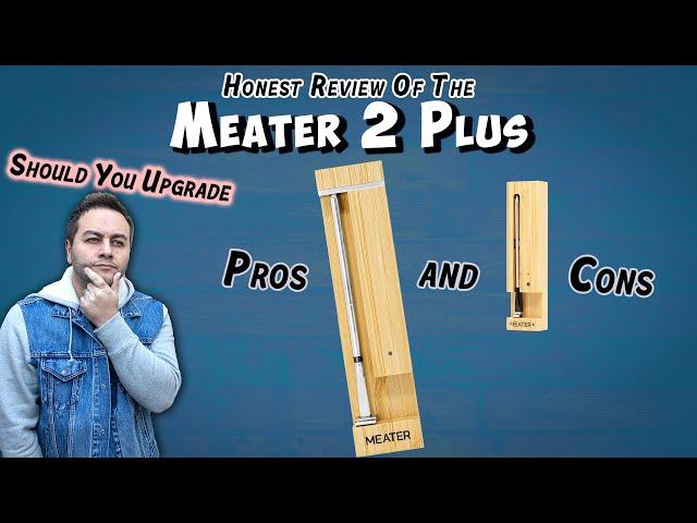 A Honest Review of the MEATER PRO Wireless Meat Thermometer