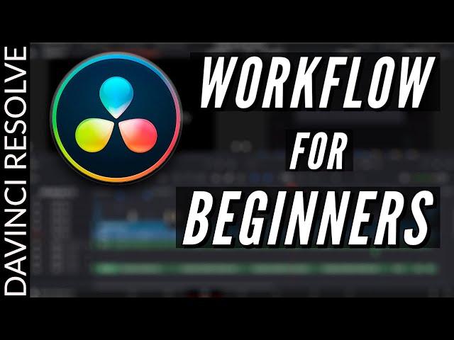 DaVinci Resolve 16 Workflow for Beginners