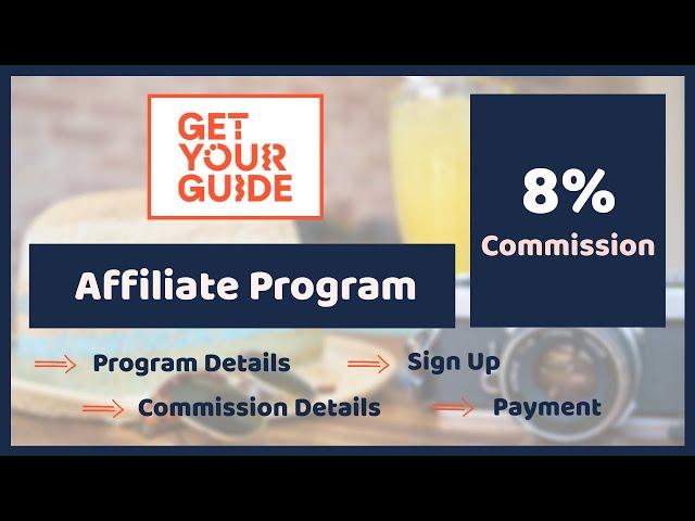 GetYourGuide Affiliate Program [2024] | Earn Money from getyourguide.com