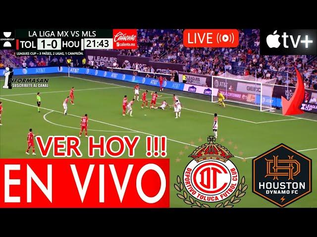 TOLUCA VS. DYNAMO EN VIVO, Donde Ver, a que Hora Juega Toluca vs Houston Dynamo Partido Hoy 16avos