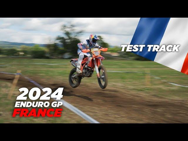 GP OF FRANCE | 2024 ENDURO GP | TEST TRACK