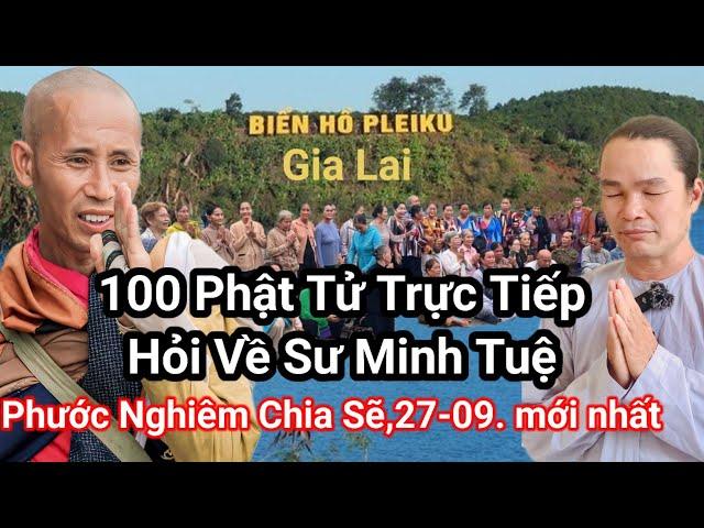 Phước Nghiêm Chia Sẽ. Sư Minh Tuệ Hành Pháp Vô Vi Phật Thích Ca. ngày 27, 9, 2024