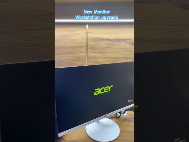 New 21” Monitor Unboxing, Workstation Upgrade  #monitor #acer #workstation #workstationupgrade