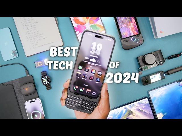 The BEST Tech of 2024!