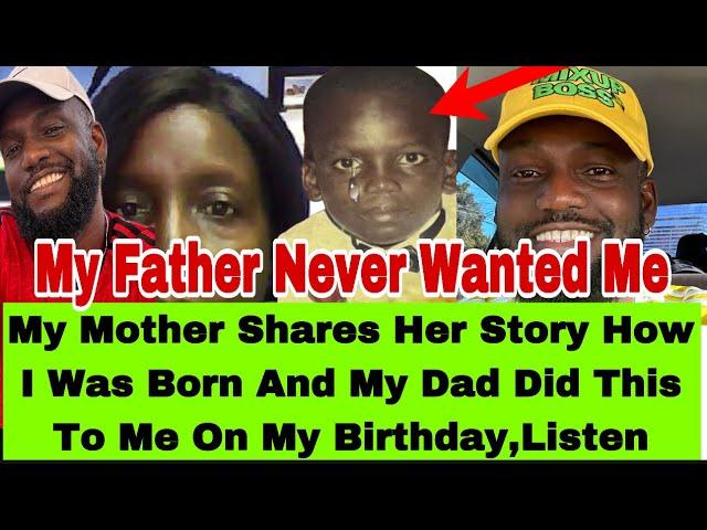 MY MOTHER SHARES HER JOURNEY HOW I WAS BORN AND MY LATE FATHER DID THIS TO ME ON MY 10TH BIRTHDAY,