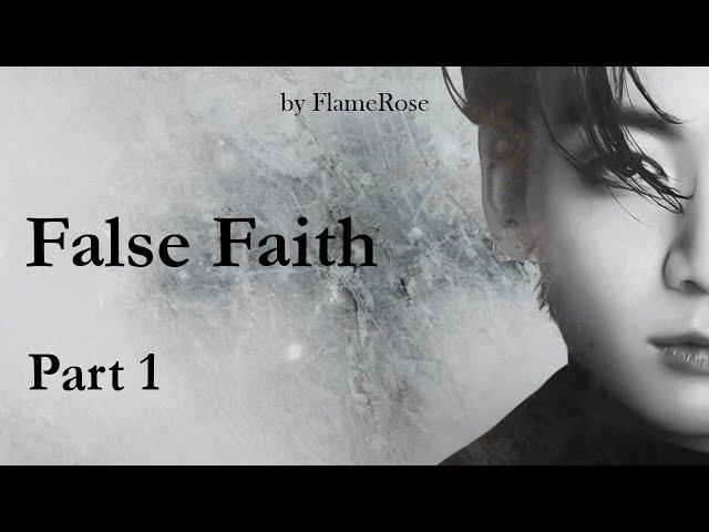 False faith. Глава 1/ Flamerose / вигу, намджины, юнмины