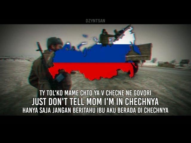 "Just don't tell my mom i'm in Chechnya" Russian Chechnya war song