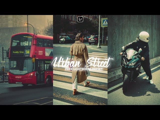 Urban Street Lightroom Preset | Lightroom Mobile Preset Free DNG | moody tones | lightroom preset