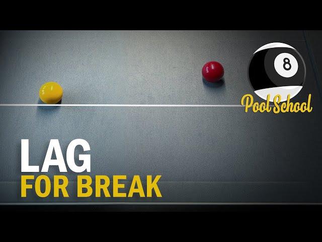 Lag For Break in Pool | Pool School