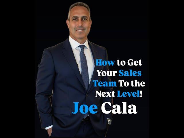 How to Get Your Sales Team to the Next Level!  | JC Training & Development - Joe Cala #sales