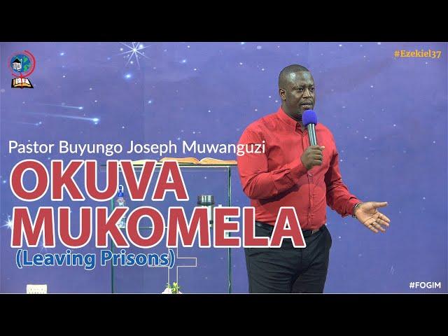 PASTOR BUYUNGO JOSEPH MUWANGUZI | OKUVA MU KOMELA | FRIDAY OVERNIGHT SERVICE | FOGIM(23RD SEPT 2022)