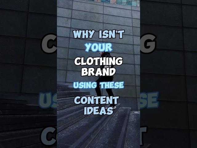 The best content ideas for your clothing brand