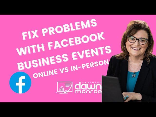 Fix Problems with Creating Facebook Events | Schedule Online vs In-Person | Admission Link