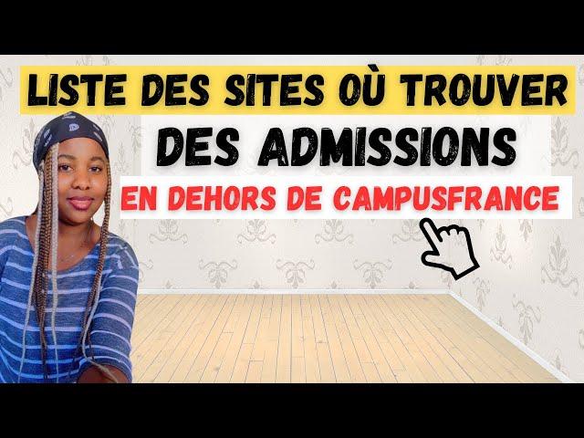 Admission En dehors de CampusFrance 2024 - Liste des Sites